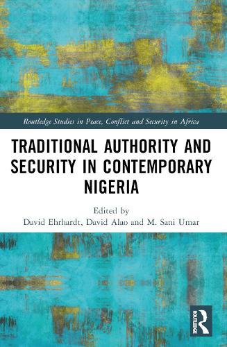 Traditional Authority and Security in Contemporary Nigeria