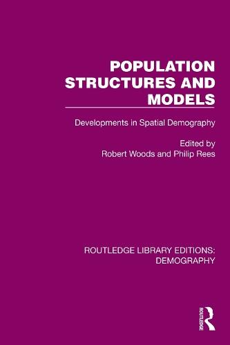 Population Structures and Models: Developments in Spatial Demography