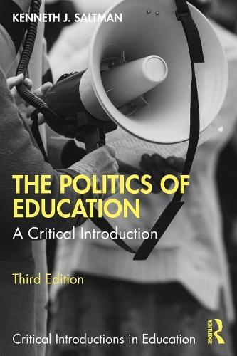 The Politics of Education: A Critical Introduction