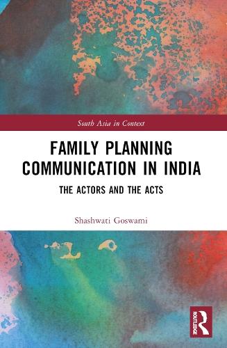 Family Planning Communication in India: The Actors and the Acts