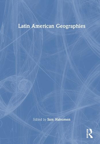 Latin American Geographies