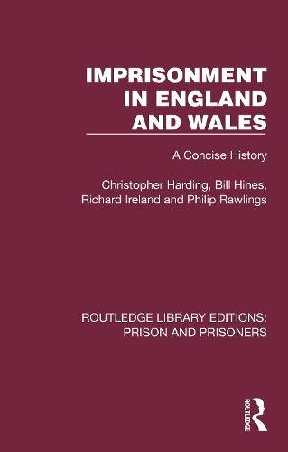 Imprisonment in England and Wales: A Concise History