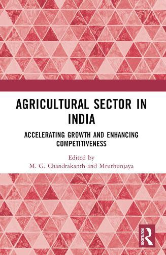 Agricultural Sector in India: Accelerating Growth and Enhancing Competitiveness