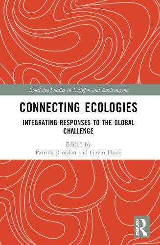 Connecting Ecologies: Integrating Responses to the Global Challenge