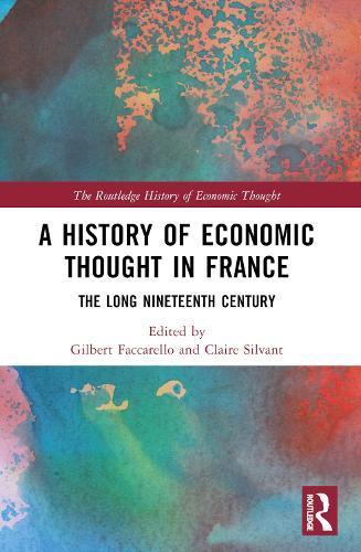 A History of Economic Thought in France: The Long Nineteenth Century