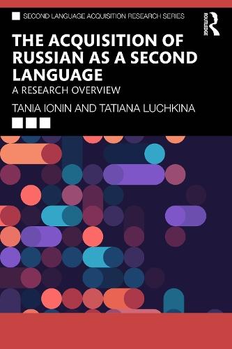 The Acquisition of Russian as a Second Language: A Research Overview