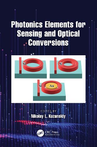 Photonics Elements for Sensing and Optical Conversions