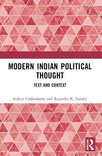 Modern Indian Political Thought: Text and Context