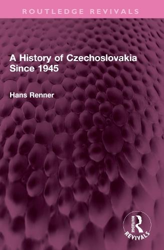 A History of Czechoslovakia Since 1945
