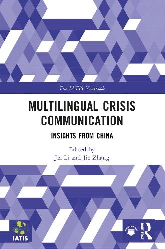 Multilingual Crisis Communication: Insights from China
