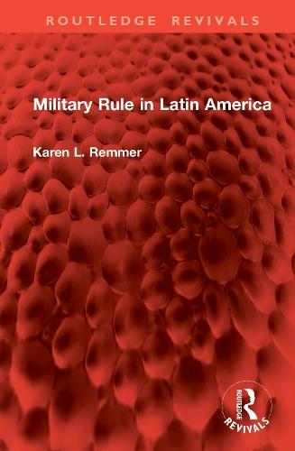 Military Rule in Latin America