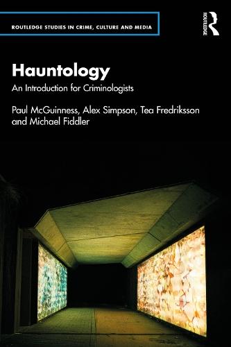 Hauntology: An Introduction for Criminologists