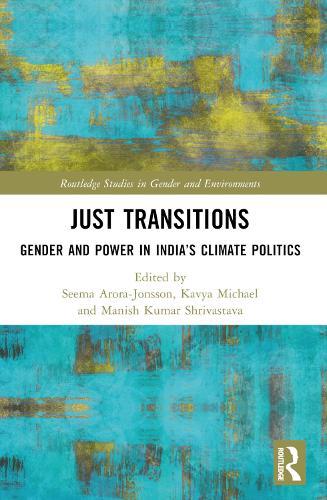 Just Transitions: Gender and Power in India’s Climate Politics