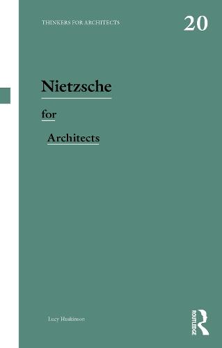 Nietzsche for Architects