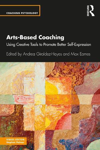 Arts-Based Coaching: Using Creative Tools to Promote Better Self-Expression