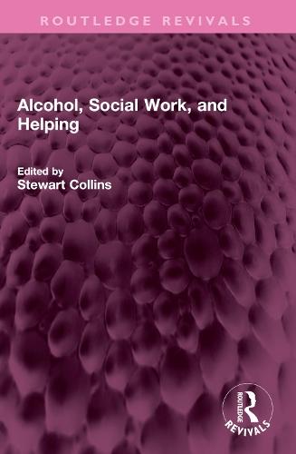 Alcohol, Social Work, and Helping