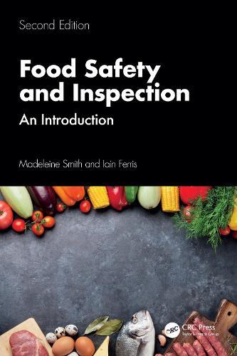 Food Safety and Inspection: An Introduction, Second Edition