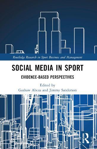 Social Media in Sport: Evidence-Based Perspectives
