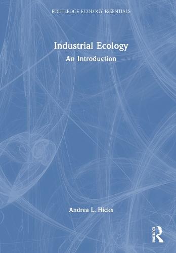 Industrial Ecology: An Introduction