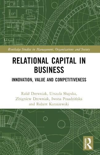 Relational Capital in Business: Innovation, Value and Competitiveness