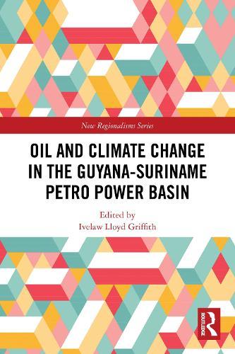 Oil and Climate Change in the Guyana-Suriname Basin