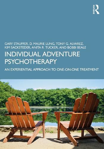 Individual Adventure Psychotherapy: An Experiential Approach to One-on-One Treatment