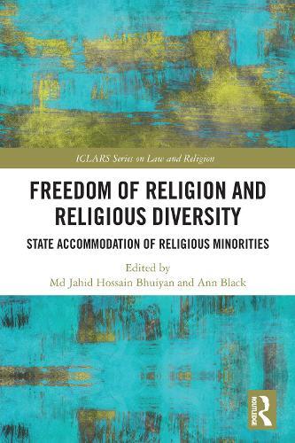 Freedom of Religion and Religious Diversity: State Accommodation of Religious Minorities