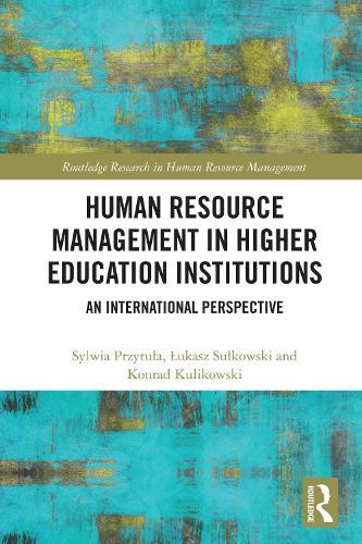 Human Resource Management in Higher Education Institutions: An International Perspective