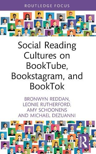 Social Reading Cultures on BookTube, Bookstagram, and BookTok