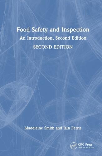 Food Safety and Inspection: An Introduction, Second Edition