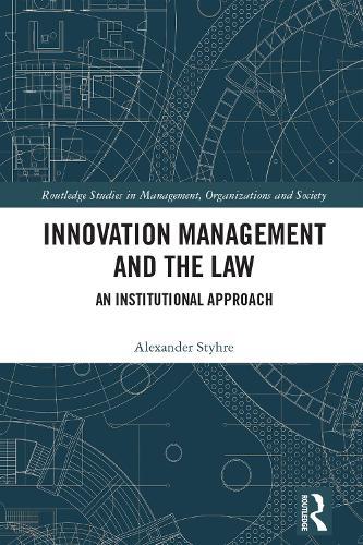 Innovation Management and the Law: An Institutional Approach
