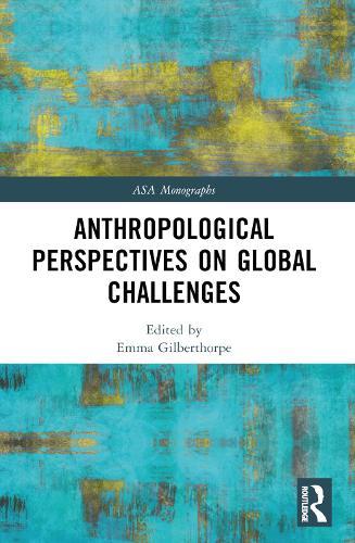Anthropological Perspectives on Global Challenges