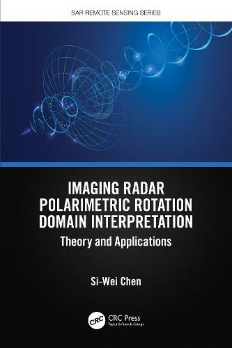 Imaging Radar Polarimetric Rotation Domain Interpretation: Theory and Applications