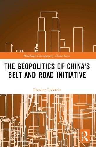 The Geopolitics of China's Belt and Road Initiative
