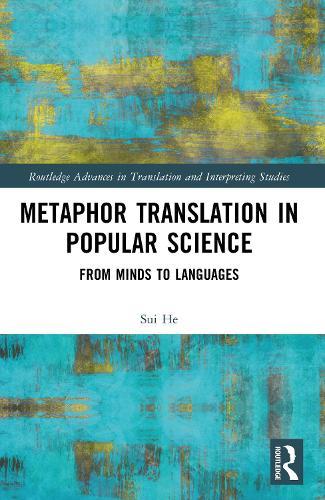 Metaphor Translation in Popular Science: From Minds to Languages