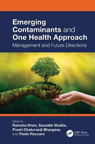 Emerging Contaminants and One Health Approach: Management and Future Directions