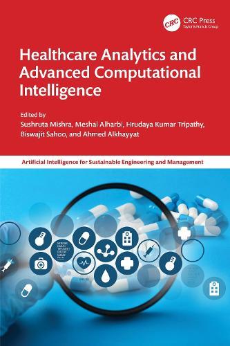 Healthcare Analytics and Advanced Computational Intelligence