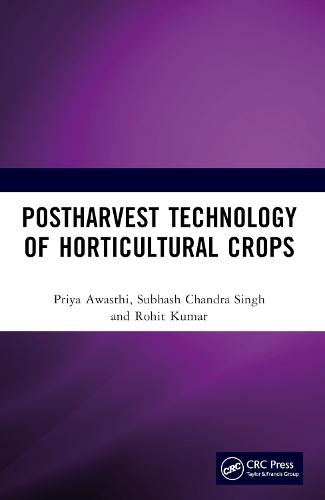 Postharvest Technology of Horticultural Crops