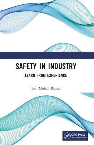 Safety in Industry: Learn from Experience