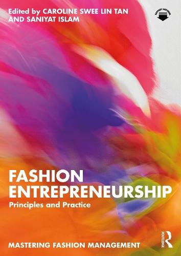 Fashion Entrepreneurship: Principles and Practice