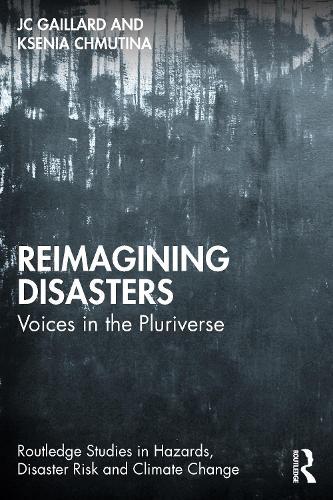 Reimagining Disasters: Voices in the Pluriverse
