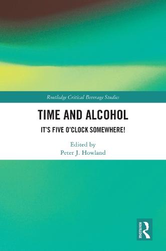 Time and Alcohol: It’s Five O’Clock Somewhere!
