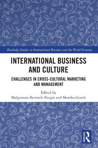 International Business and Culture: Challenges in Cross-Cultural Marketing and Management