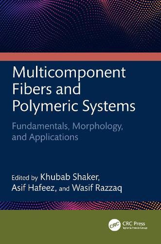 Multicomponent Fibers and Polymeric Systems: Fundamentals, Morphology, and Applications
