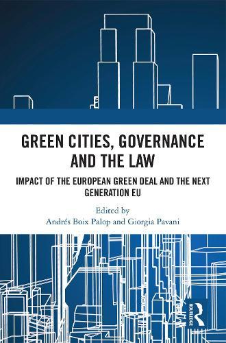 Green Cities, Governance and the Law: Impact of the European Green Deal and the Next Generation EU