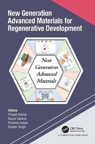 New Generation Advanced Materials for Regenerative Development
