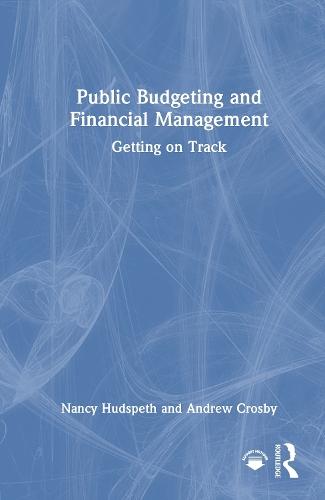 Public Budgeting and Financial Management: Getting on Track