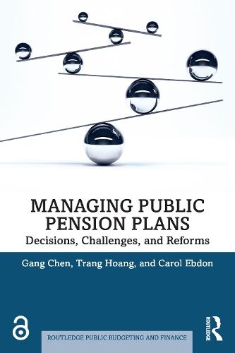 Managing Public Pension Plans: Decisions, Challenges, and Reforms