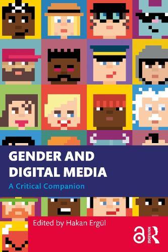 Gender and Digital Media: A Critical Companion