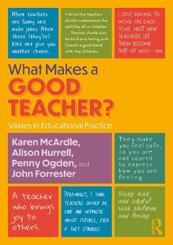 What Makes a Good Teacher?: Values in Educational Practice